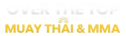 Over The Top Muay Thai & MMA Gym logo